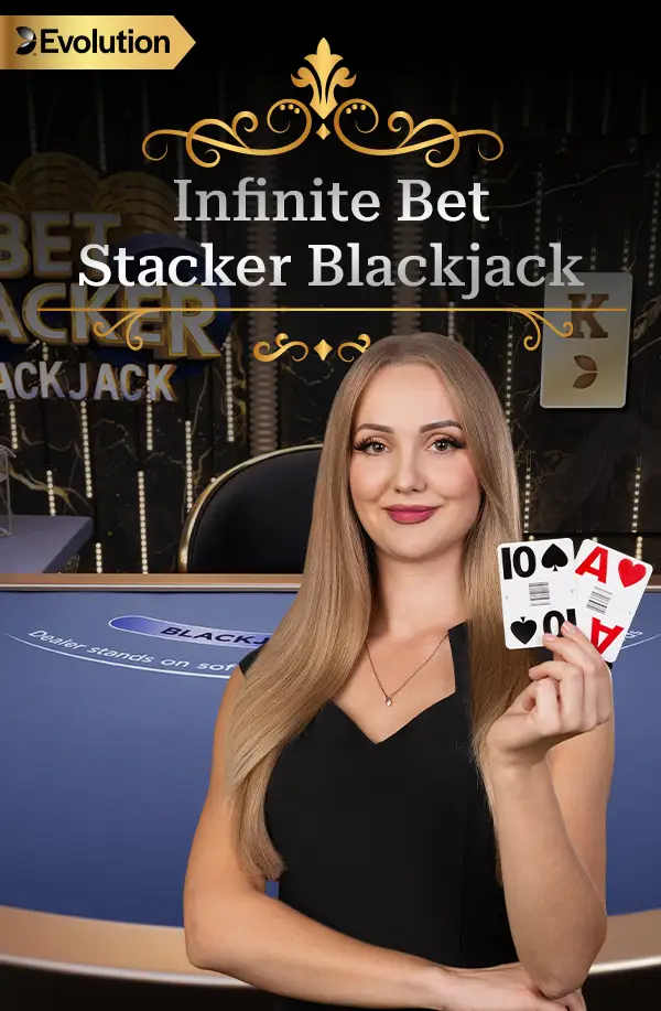 Infinite Bet Stacker Blackjack